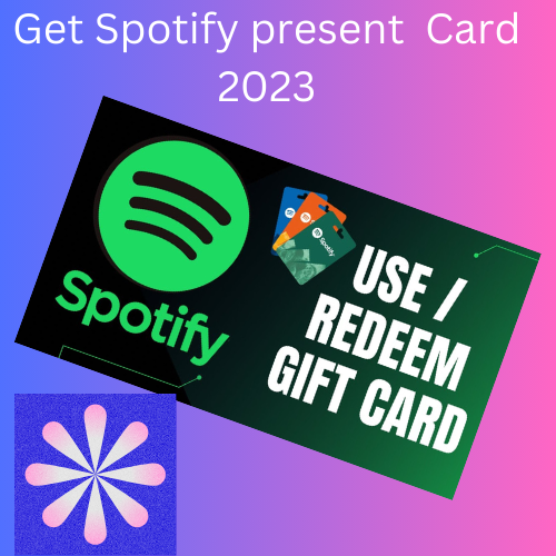 Get Free Spotify gift cards-2023